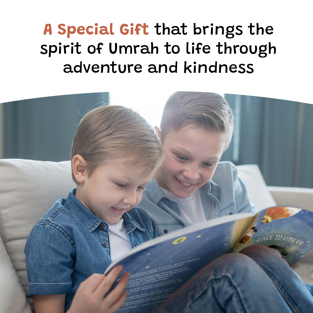 Race to Umrah | Islamic Children’s book for 5-7 Year Olds | A beautiful Ramadan & Eid Gift for Loved Ones